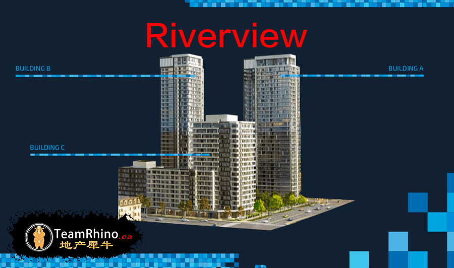Riverview 3Buildings 多伦多地产犀牛团队